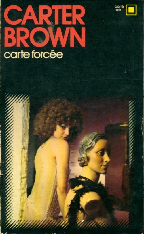 Carte forcée - Carter Brown -  Carré Noir - Livre