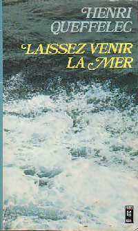 Laissez venir la mer - Henri Quéffelec -  Pocket - Livre