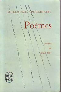 Poèmes - Apollinaire -  Le Livre de Poche - Livre
