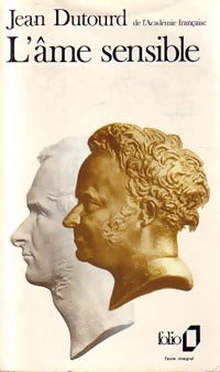 L'âme sensible - Jean Dutourd -  Folio - Livre
