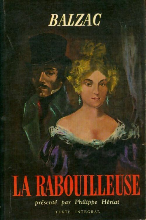 La rabouilleuse - Honoré De Balzac -  Le Livre de Poche - Livre