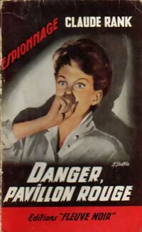 Danger, pavillon rouge - Claude Rank -  Espionnage - Livre