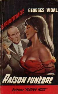 Raison funèbre - Georges Vidal -  Espionnage - Livre