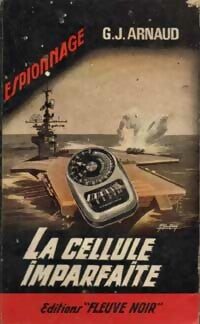 La cellule imparfaite - Georges-Jean Arnaud -  Espionnage - Livre