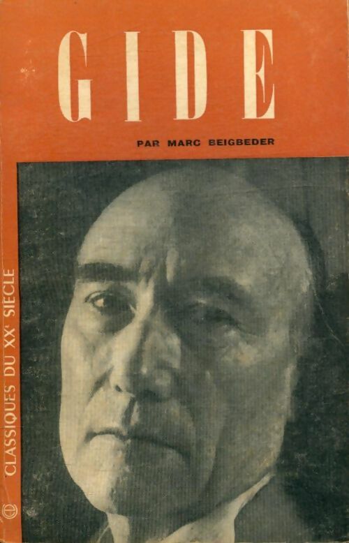 Gide - Marc Beigbeder -  Classiques du XXe siècle - Livre