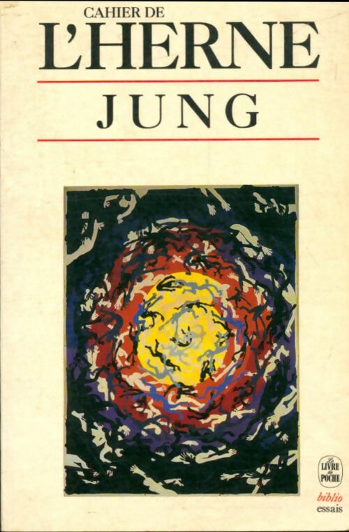 Cahier de l'Herne - Carl Gustav Jung -  Le Livre de Poche - Livre
