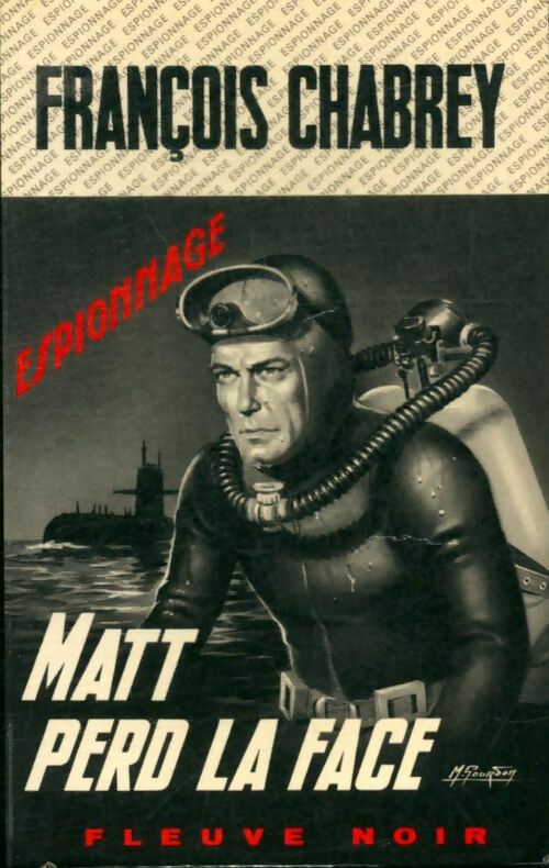 Matt perd la face - François Chabrey -  Espionnage - Livre