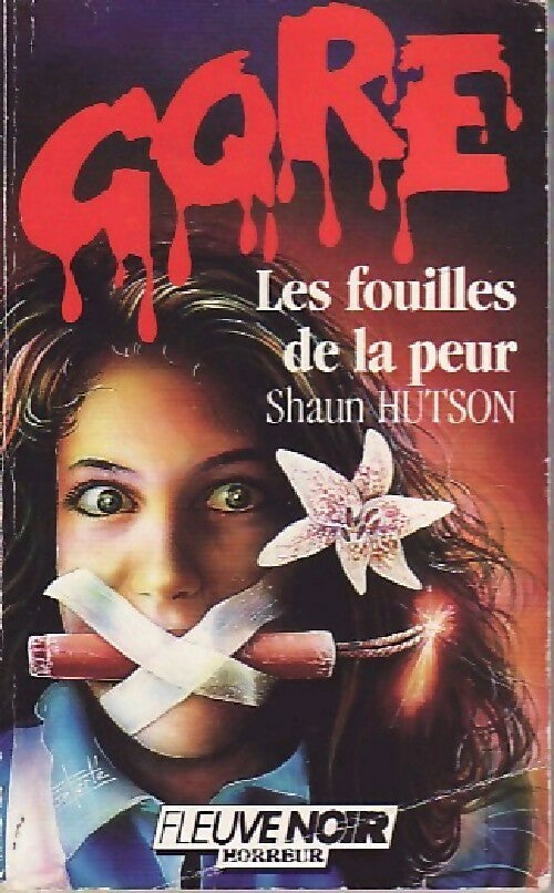 Les fouilles de la peur - Shaun Hutson -  Gore - Livre