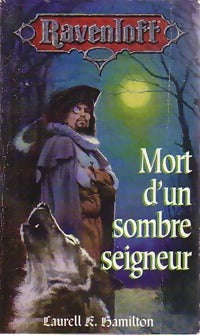 Mort d'un sombre seigneur - Laurell K. Hamilton -  Ravenloft - Livre