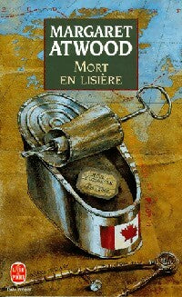 Mort en lisière - Margaret Atwood -  Le Livre de Poche - Livre