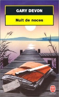 Nuit de noces - Gary Devon -  Le Livre de Poche - Livre