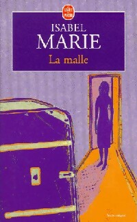 La malle - Isabel Marie -  Le Livre de Poche - Livre