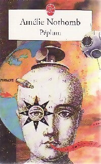Péplum - Amélie Nothomb -  Le Livre de Poche - Livre