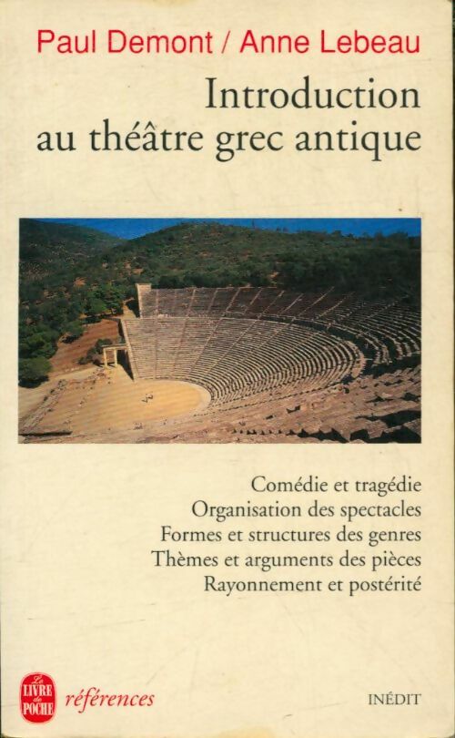 Introduction au théâtre grec antique - Paul Demont ; Anne Lebeau -  Références - Livre
