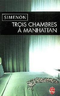 Trois chambres à Manhattan - Georges Simenon -  Le Livre de Poche - Livre