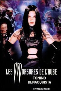 Les morsures de l'aube - Tonino Benacquista -  Noir - Livre