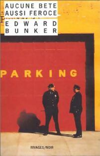 Aucune bête aussi féroce - Edward Bunker -  Noir - Livre