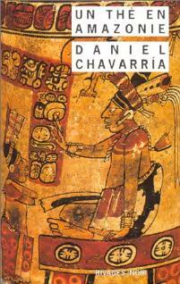 Un thé en Amazonie - Daniel Chavarrìa -  Noir - Livre