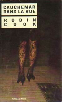 Cauchemar dans la rue - Robin Cook -  Noir - Livre