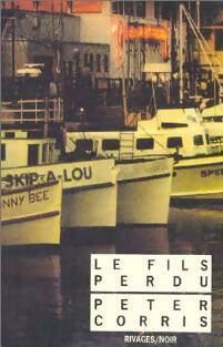 Le fils perdu - Peter Corris -  Noir - Livre