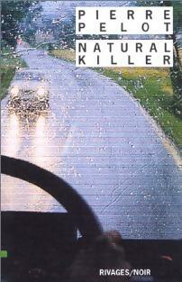 Natural Killer - Pelot Pierre -  Noir - Livre