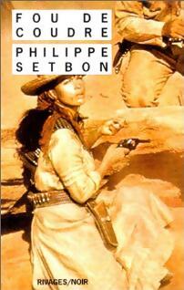 Fou de coudre - Philippe Setbon -  Noir - Livre