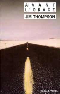 Avant l'orage - Jim Thompson -  Noir - Livre