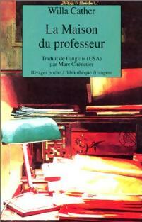 La maison du professeur - Willa Cather -  Rivages Poche - Livre