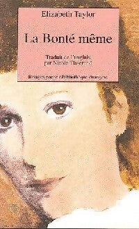 La bonté même - Elizabeth Taylor -  Rivages Poche - Livre