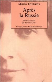 Après la Russie - Marina Tsvétaeva -  Rivages Poche - Livre