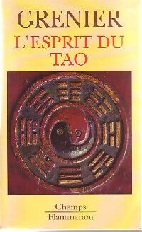 L'esprit du Tao - Jean Grenier -  Champs - Livre