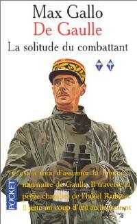 De Gaulle Tome II : La solitude du combattant - Max Gallo -  Pocket - Livre
