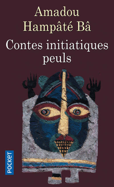 Contes initiatiques Peuls - Amadou Hampaté Bâ -  Pocket - Livre