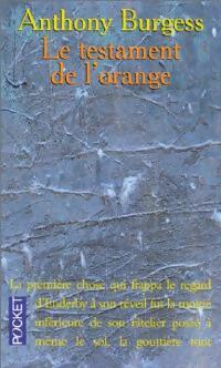 Le testament de l'orange - Anthony Burgess -  Pocket - Livre
