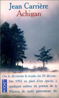 Achigan - Jean Carrière -  Pocket - Livre