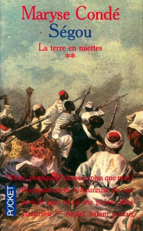 Ségou Tome II : La terre en miettes - Maryse Condé -  Pocket - Livre