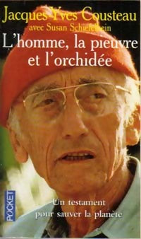 L'homme, la pieuvre et l'orchidée - Jacques-Yves Cousteau ; Susan Schiefelbeim -  Pocket - Livre