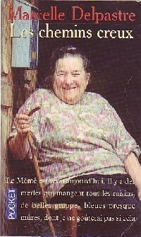 Les chemins creux / Une enfance limousine - Marcelle Delpastre -  Pocket - Livre