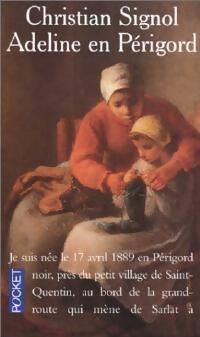 Adeline en Périgord - Christian Signol -  Pocket - Livre