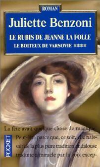 Le boiteux de Varsovie Tome IV : Le rubis de Jeanne la folle - Juliette Benzoni -  Pocket - Livre