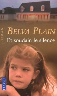 Et soudain le silence - Belva Plain -  Pocket - Livre