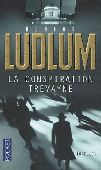 La conspiration Trevayne - Robert Ludlum -  Pocket - Livre