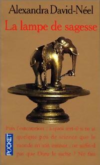 La lampe de sagesse - Alexandra David-Néel -  Pocket - Livre