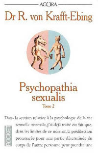 Psychopathia Sexualis Tome II - Richard Von Krafft-Ebing -  Agora - Livre