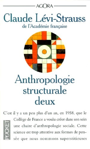 Anthropologie structurale deux - Claude Lévi-Strauss -  Agora - Livre