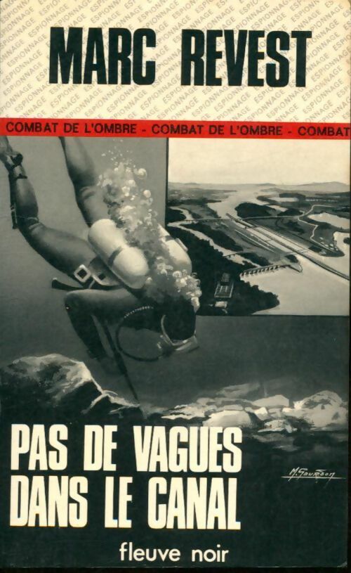 Pas de vagues dans le canal - Marc Revest -  Espionnage - Livre