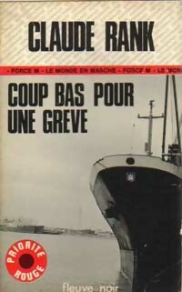 Coup bas pour une grève - Claude Rank -  Espionnage - Livre