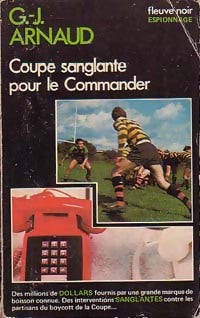 Coupe sanglante pour le commander - Georges-Jean Arnaud -  Espionnage - Livre