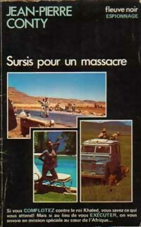 Sursis pour un massacre - Jean-Pierre Conty -  Espionnage - Livre