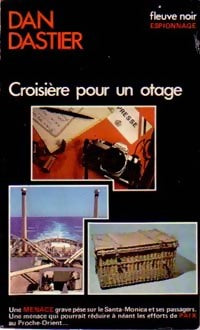 Croisière pour un otage - Dan Dastier -  Espionnage - Livre